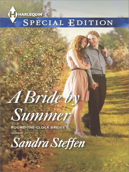 Title details for A Bride by Summer by Sandra Steffen - Available
